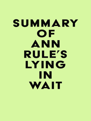 cover image of Summary of Ann Rule's Lying in Wait